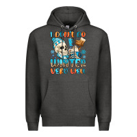 Charcoal Heather i don't do winter very well Premium Hoodie - MaliasSmallBusiness