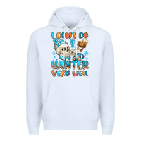 White i don't do winter very well Premium Hoodie - MaliasSmallBusiness