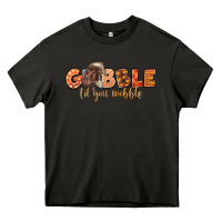 Asphalt Gobble Gobble Til You Wobble Heavy Core Tee - LillyAllenDesigns