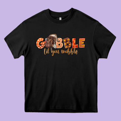 Gobble Gobble Til You Wobble Heavy Core Tee Designed By Lillyallendesigns