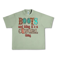 Oil Green boots and bling its a cowgirl thing Urban Heavy Tee - texasbilliewilder