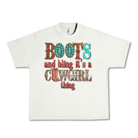 Pistachio boots and bling its a cowgirl thing Urban Heavy Tee - texasbilliewilder