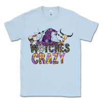Dusty Blue Witches Be Crazy Classic Tee - CowhideDigitalArt