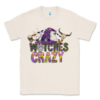 Natural Witches Be Crazy Classic Tee - CowhideDigitalArt