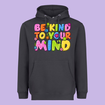 Be Kind To Your Mind Heavyweight Hoodie Designed By Nancycooperartshop