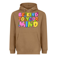 Toasted Coconut be kind to your mind Heavyweight Hoodie - NancyCooperArtShop