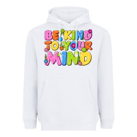 White be kind to your mind Heavyweight Hoodie - NancyCooperArtShop