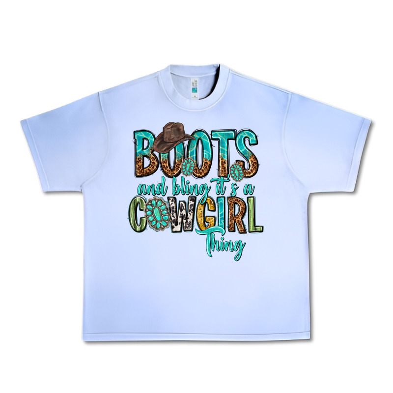 Boots And Bling Its A Cowgirl Thing Urban Heavy Tee by texasbilliewilder | Teevron