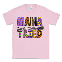 Bubblegum Pink Mama Tried Classic Tee - CowhideDigitalArt
