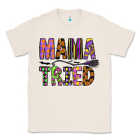 Natural Mama Tried Classic Tee - CowhideDigitalArt