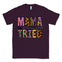 Plum Mama Tried Classic Tee - CowhideDigitalArt