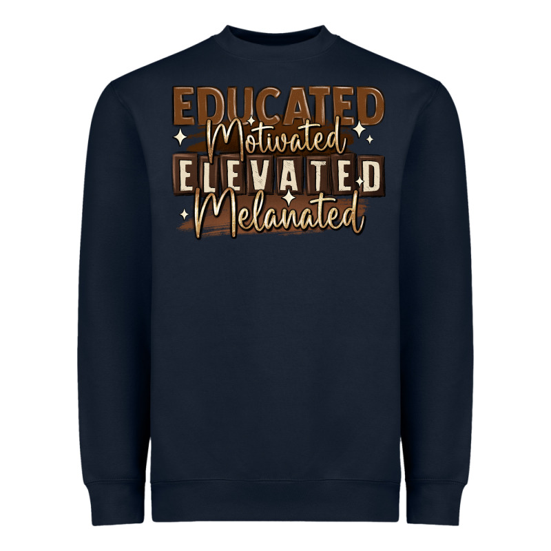 Educated Motivated Elevated Melanated Heavyweight Sweatshirt by MaliasSmallBusiness | Teevron