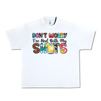 White don t worry i ve had both my shots Urban Heavy Tee - Zillion Design Studio