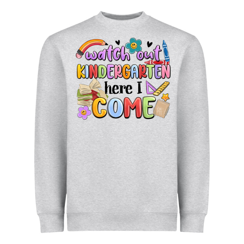 Watch Out Kindergarten Here I Come Heavyweight Sweatshirt by MaliasSmallBusiness | Teevron