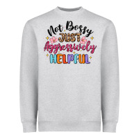 Heather Grey not bossy just aggressively helpful Heavyweight Sweatshirt - MaliasSmallBusiness