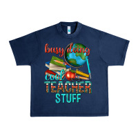 Navy busy doing cool teacher stuff Urban Heavy Tee - texasbilliewilder
