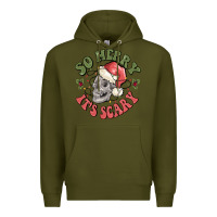 Army Green so merry it's scary Premium Hoodie - MaliasSmallBusiness