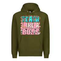 Army Green teach like a boss Premium Hoodie - NancyCooperArtShop