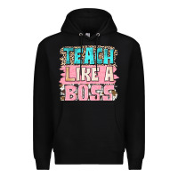 Black teach like a boss Premium Hoodie - NancyCooperArtShop