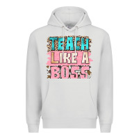 Dove Grey teach like a boss Premium Hoodie - NancyCooperArtShop