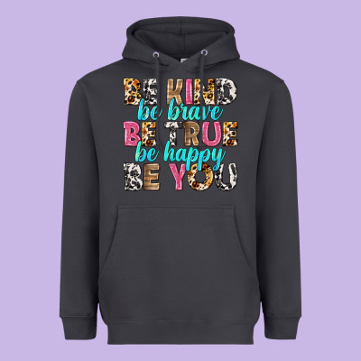 Be Kind Be True Be You Heavyweight Hoodie Designed By Nancycooperartshop