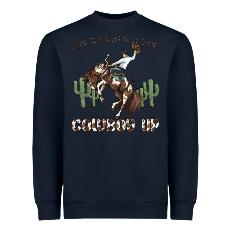 When The Going Gets Tough Cowboy Up Heavyweight Sweatshirt by MaliasSmallBusiness | Teevron