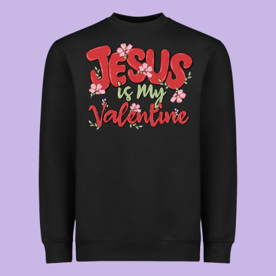 Heavyweight Sweatshirt jesus is my valentine