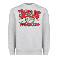 Heather Grey jesus is my valentine Heavyweight Sweatshirt - MaliasSmallBusiness
