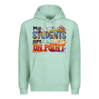 Seafoam my students are on point Premium Hoodie - NancyCooperArtShop