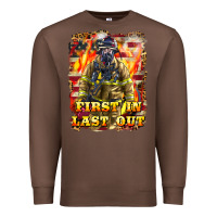 Chestnut First In last Out Firefighter Premium Sweatshirt - LillyAllenDesigns