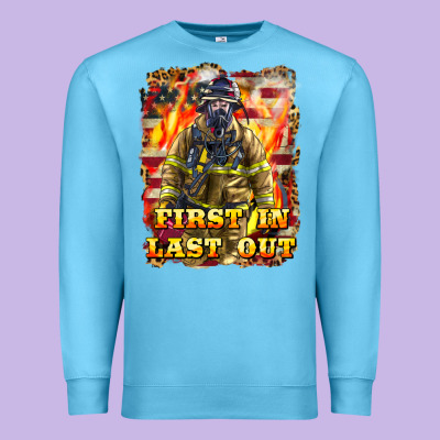First In Last Out Firefighter Premium Sweatshirt Designed By Lillyallendesigns