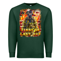 Sports Green First In last Out Firefighter Premium Sweatshirt - LillyAllenDesigns