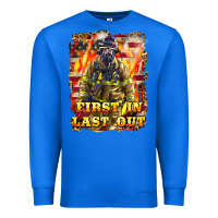 True Royal First In last Out Firefighter Premium Sweatshirt - LillyAllenDesigns