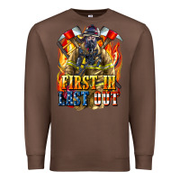 Chestnut First In last Out American Firefighter Premium Sweatshirt - LillyAllenDesigns