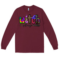 Burgundy witch please Long Sleeve Tee - CowhideDigitalArt