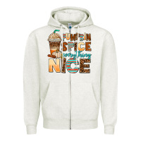 Oatmeal Heather pumpkin spice everything nice Zipper Hoodie - AdoDesignShop