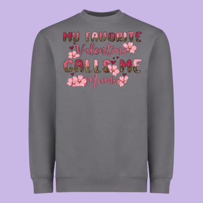 Heavyweight Sweatshirt my favorite valentine calls me mama