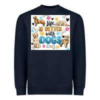 Life Is Better With Dogs Heavyweight Sweatshirt | Teevron