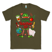 Army Green im the teacher elf Classic Tee - FaDigitalArtStudio