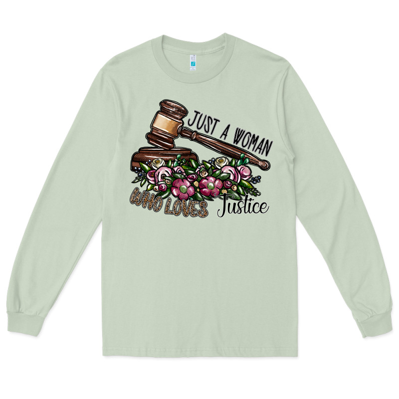 Just A Woman Who Loves Justice Long Sleeve Tee by SublimationCraftShop | Teevron