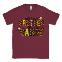 Burgundy Will Trade Brother For Candy Classic Tee - CowhideDigitalArt