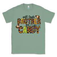 Sage Will Trade Brother For Candy Classic Tee - CowhideDigitalArt