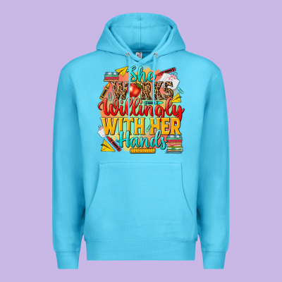She Works Willingly With Her Hands Teacher Premium Hoodie Designed By Nancycooperartshop