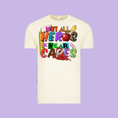 Not All Heros Wear Capes Vintage Tee Designed By Zillion Design Studio