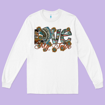 Love My Tribe Long Sleeve Tee Designed By Sublimationcraftshop