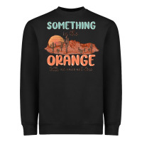 Black something in the orange Heavyweight Sweatshirt - MaliasSmallBusiness