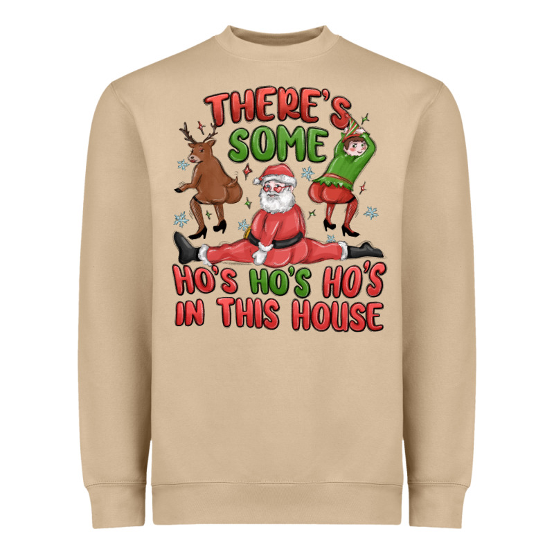 There's Some Ho's Ho's Ho's In This House Heavyweight Sweatshirt by MaliasSmallBusiness | Teevron