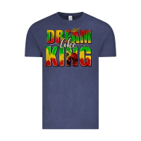 Vintage Denim dream like king with crown Vintage Tee - texasbilliewilder