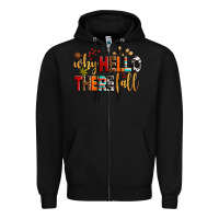 Black why hello there fall Zipper Hoodie - AdoDesignShop