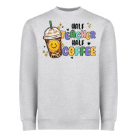 Heather Grey half teacher half coffee Heavyweight Sweatshirt - MaliasSmallBusiness